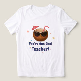 あなたはクール1枚の先生-おもしろいココナッツTシャツ トライブレンドTシャツ