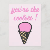 あなたはクール! – かわいいアイスクリームコーン ポストカード (正面)