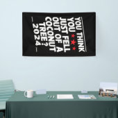 あなたはココナッツの木からいきなり落ちてきたみたい 横断幕 (トレードショー)