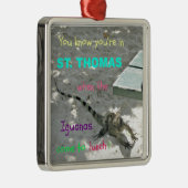 あなたはセント・トーマスで知ってる… メタルオーナメント (右)