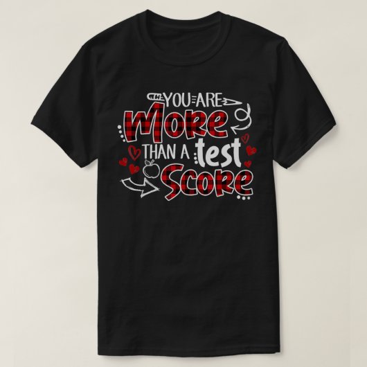 あなたはテストスコア以上のレッドプレイド先生T Tシャツ (デザイン正面)