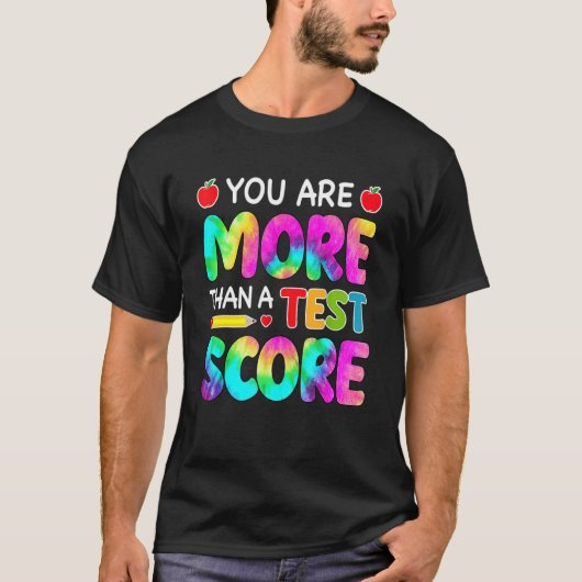 あなたはテストスコア先生テストデイCo以上である Tシャツ (正面)