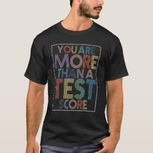 あなたはテストスコア虹テストデーTe以上である Tシャツ
