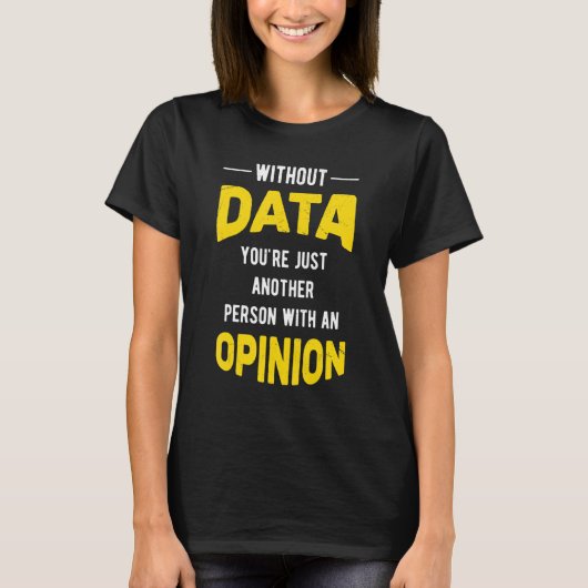 あなたはデータなしで他の人と一緒に Tシャツ (正面)