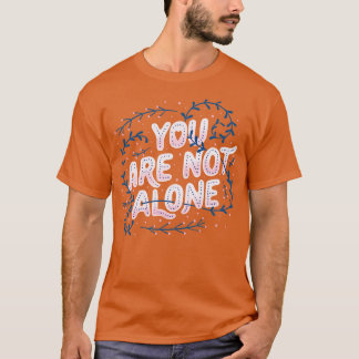 あなたはトベ・フォンセカによって一人ではない Tシャツ