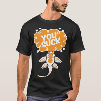 あなたはナマズ吸盤愛好家 Tシャツ