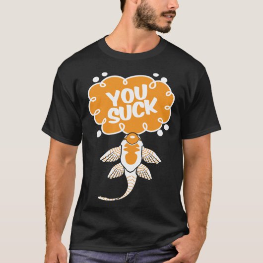 あなたはナマズ吸盤愛好家 Tシャツ (正面)