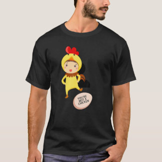 あなたはニワトリじゃない   動物ジョーク Tシャツ