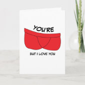 あなたはパンツだが私はあなたを愛している、バレンタインデー カード (正面)