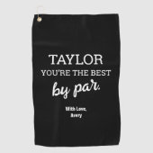 あなたはパーソナライズされたパー最高の白黒 ゴルフタオル (正面)