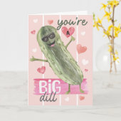 あなたはビッグディル面白いバレンタインカード - かわいい カード (黄色い花)