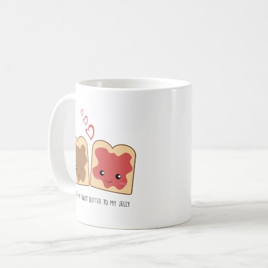 あなたはピーナッツバターとゼリーのかわいいが可愛い コーヒーマグカップ (正面左)