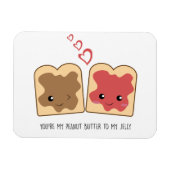 あなたはピーナッツバターをゼリーかわいいにかわいい マグネット (横)
