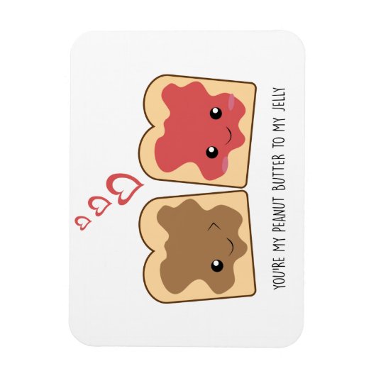 あなたはピーナッツバターをゼリーかわいいにかわいい マグネット (縦)
