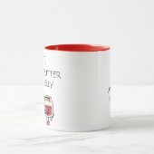 あなたはピーナッツバターを私のゼリーにおもしろい マグカップ (中央)