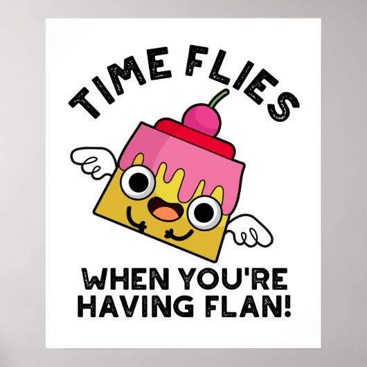 あなたはフライアンフードパンを持っている時は時間が経つ ポスター (正面)