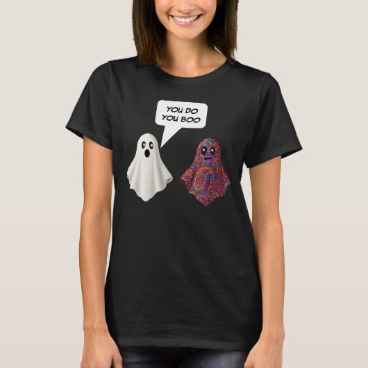 あなたはブーおもしろいペイズリー幽霊ハロウィン Tシャツ (正面)