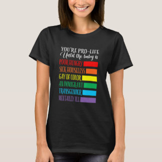 あなたはプロライフの服 Tシャツ