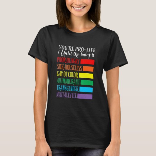 あなたはプロライフの服 Tシャツ (正面)