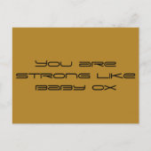 あなたはベビー牛、幾何学的フォント、孤児のように強い ポストカード (正面)
