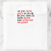 あなたはベーコンを嫌うべきほど憎むか ラウンドシール (バッグ)