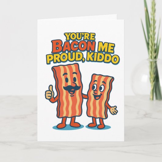 「あなたはベーコン誇りを持ったミー」おめでとうカード シーズンカード (正面)