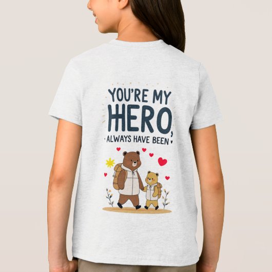 あなたはマイヒーロー引用文Tシャツ トライブレンドTシャツ (裏面)