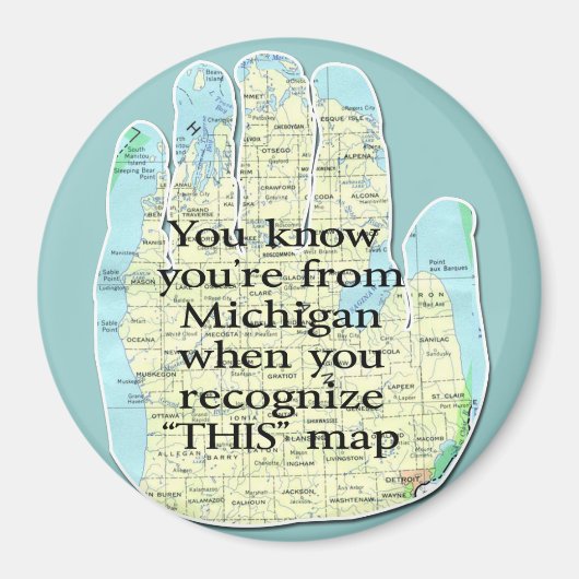 あなたはミシガンから来た マグネット (正面)
