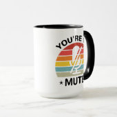 あなたはミュートにする マグカップ (正面右)