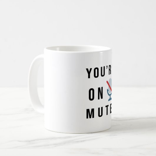 「あなたはミュート中」おもしろい引用文マグ コーヒーマグカップ (正面左)