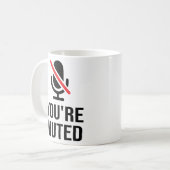 あなたはミュート、あなたはミュート コーヒーマグカップ (正面左)