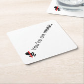 あなたはミュート。コースター. スクエアペーパーコースター (アングル)