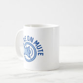 あなたはミュート コーヒーマグカップ (正面左)