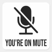 あなたはミュート スクエアシール (正面)