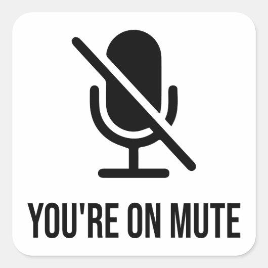 あなたはミュート スクエアシール (正面)