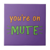 あなたはミュート タイル (正面)