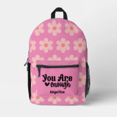 あなたはモダンタイポグラフィピンクの花が十分だ プリントバックパック (正面)
