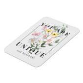 あなたはユニークフローラスローガンだ マグネット (左側)