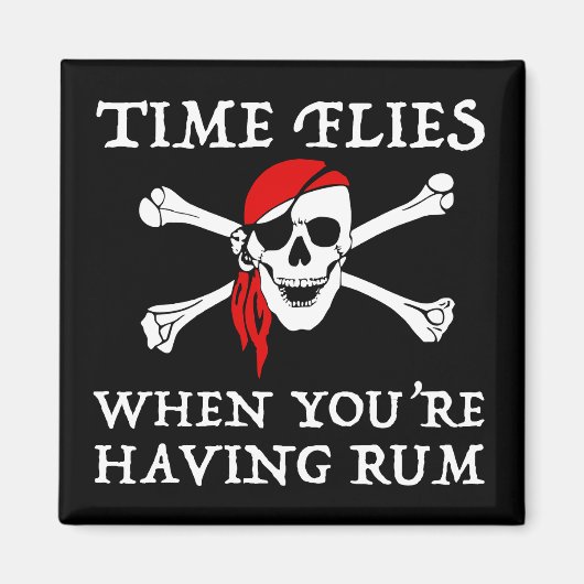 あなたはラムを飲むと時間が経つ マグネット (正面)