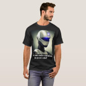 あなたはロボットではなく、間違いを犯すことができる Tシャツ (正面フル)
