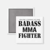 あなたは一つの悪いmma戦闘機を見て マグネット (正面/裏面)