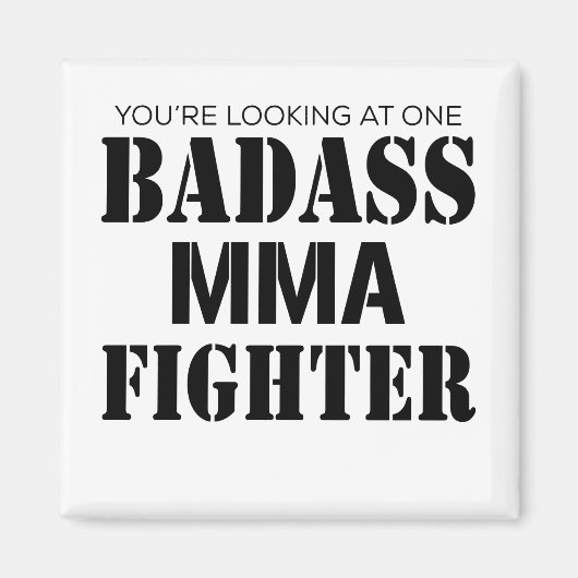 あなたは一つの悪いmma戦闘機を見て マグネット (正面)