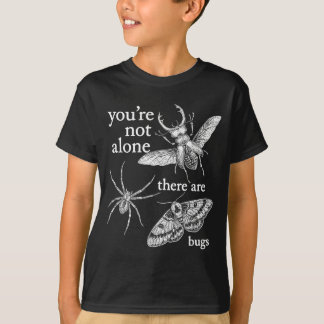 あなたは一人じゃない バグはいる Tシャツ