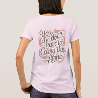 あなたは一人じゃない メンタルヘルスのサポート Tシャツ