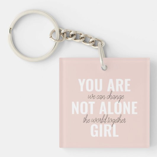 あなたは一人の女の子の動機前向き引用文ではない キーホルダー (正面)