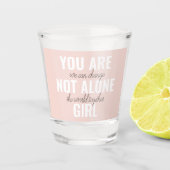 あなたは一人の女の子の動機前向き引用文ではない ショットグラス (正面)