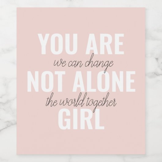 あなたは一人の女の子の動機前向き引用文ではない ワインラベル (シングルラベル)