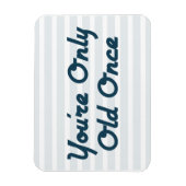 あなたは一度だけ古い マグネット (縦)