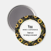 あなたは上品な黄色いヒマワリを作る マグネット (正面/裏面)