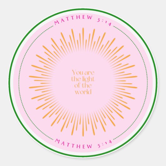 あなたは世界のステッカーの光だ ラウンドシール (正面)